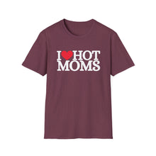 Load image into Gallery viewer, I ❤️ Hot Moms T-Shirt