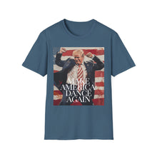 Load image into Gallery viewer, Make America Dance Again T-Shirt