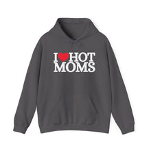 Load image into Gallery viewer, I ❤️ Hot Moms Hoodie