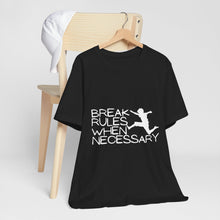 Load image into Gallery viewer, Break Rules When Necessary Tee
